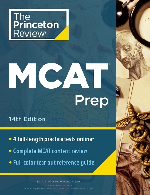Princeton Review MCAT Prep, 14th Edition: 4 Practice Tests + Complete Content Coverage book