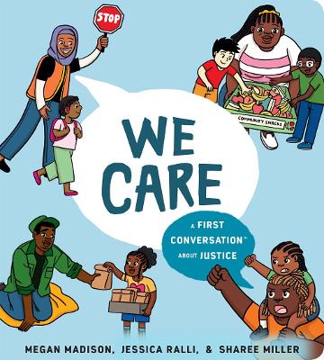 We Care: A First Conversation About Justice book