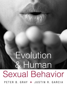 Evolution and Human Sexual Behavior book
