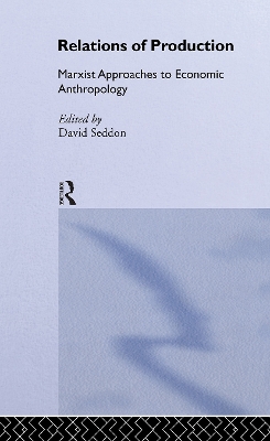 Relations of Production by David Seddon