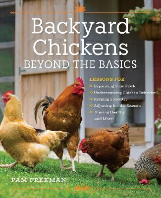 Backyard Chickens Beyond the Basics book