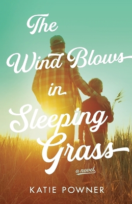 The Wind Blows in Sleeping Grass book