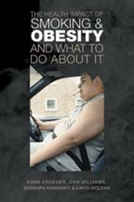 Health Impact of Smoking and Obesity and What to Do About It book