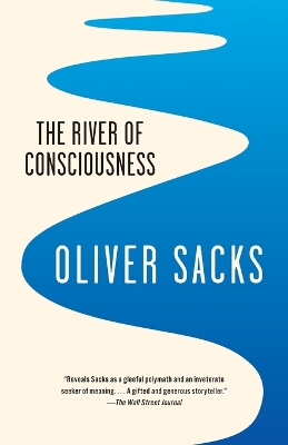 The River of Consciousness by Oliver Sacks