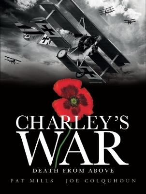 Charley's War by Pat Mills