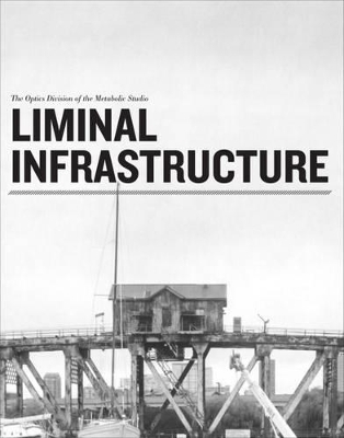 Liminal Infrastructure book