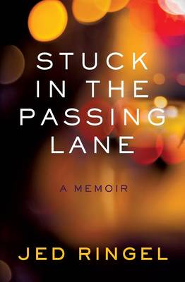 Stuck in the Passing Lane book
