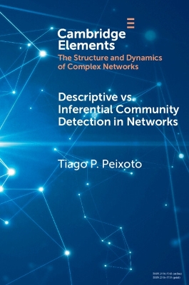Descriptive vs. Inferential Community Detection in Networks: Pitfalls, Myths and Half-Truths book