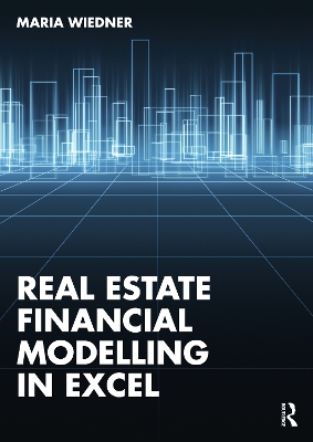 Real Estate Financial Modelling in Excel book