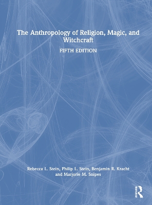 The Anthropology of Religion, Magic, and Witchcraft book