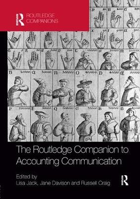 The The Routledge Companion to Accounting Communication by Lisa Jack