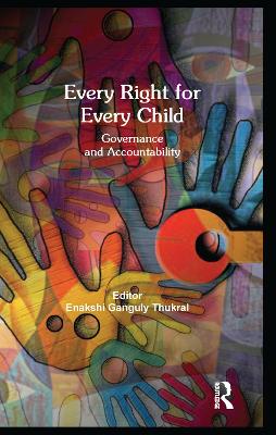 Every Right for Every Child by Enakshi Ganguly Thukral