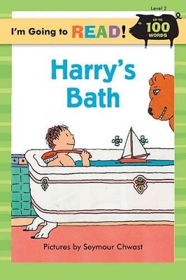 I'm Going to Read (R) (Level 2): Harry's Bath book