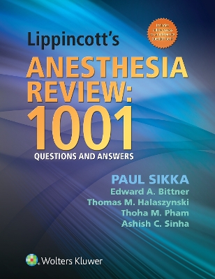 Lippincott's Anesthesia Review: 1001 Questions and Answers book