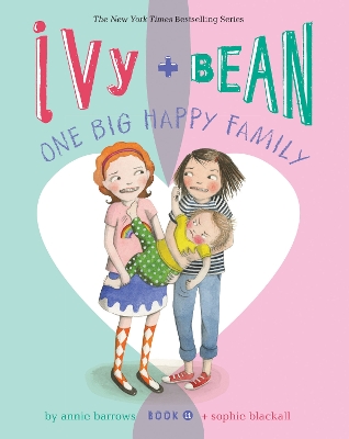 Ivy + Bean One Big Happy Family (Book 11) book