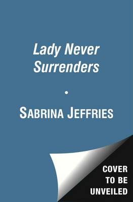 A Lady Never Surrenders by Sabrina Jeffries