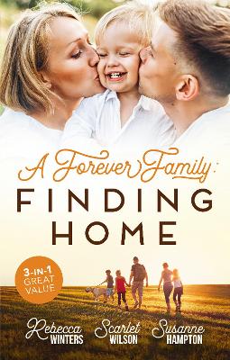 A Forever Family: Finding Home/A Marriage Made in Italy/The Boy Who MadeThem Love Again/A Baby to Bind Them book