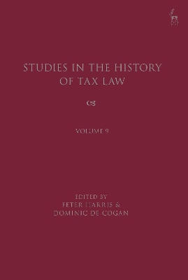 Studies in the History of Tax Law, Volume 9 book