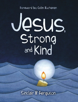 Jesus, Strong and Kind book