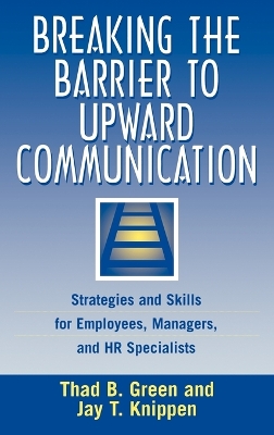 Breaking the Barrier to Upward Communication book