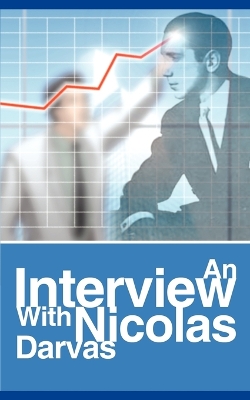 An Interview with Nicolas Darvas book