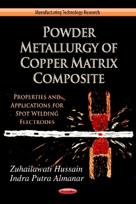 Powder Metallurgy of Copper Matrix Composite book