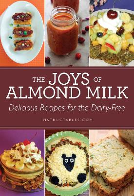 Joys of Almond Milk book