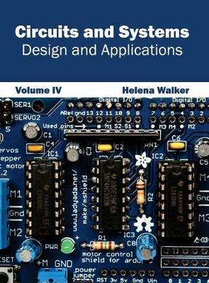 Circuits and Systems: Design and Applications (Volume IV) book