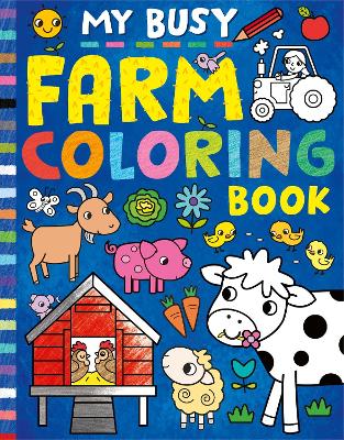 My Busy Farm Coloring Book book