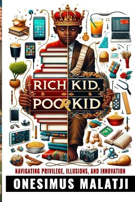 Rich Kid, Poor Kid book