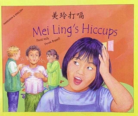 Mei Ling's Hiccups in Mandarin and English book