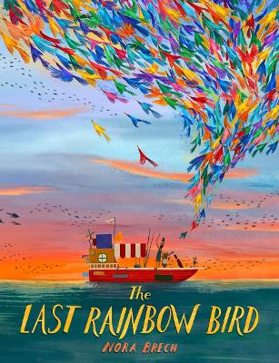 The Last Rainbow Bird book