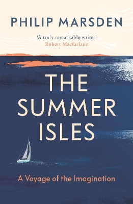 The Summer Isles: A Voyage of the Imagination book