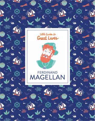 Ferdinand Magellan (Little Guides to Great Lives) book