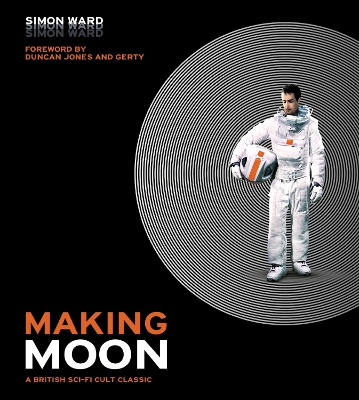 Making Moon: A British Sci-Fi Cult Classic book