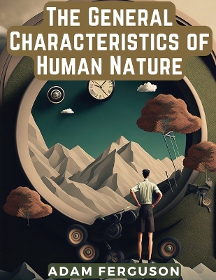 The General Characteristics of Human Nature book