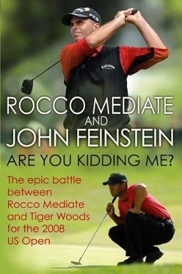 Are You Kidding Me? by John Feinstein