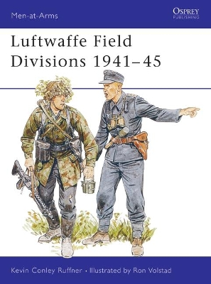 Luftwaffe Field Divisions, 1941-45 book