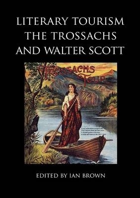 Literary Tourism, the Trossachs and Walter Scott book