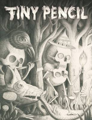 Tiny Pencil: The Forest Issue - Into the Woods We Go: Volume 1 book