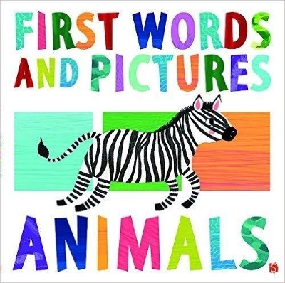 First Words & Pictures: Animals book