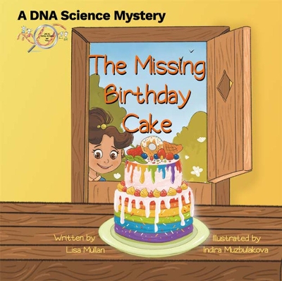 The Missing Birthday Cake: A DNA Science Mystery: 2021 book