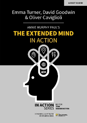 Annie Murphy Paul's The Extended Mind in Action book