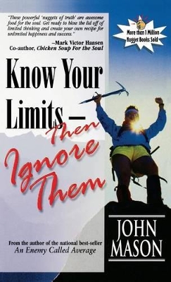 Know Your Limits - Then Ignore Them book