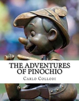 Adventures of Pinocho by Carlo Collodi