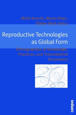 Reproductive Technologies as Global Form book