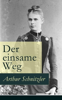 Der Einsame Weg - Vollstandige Ausgabe book