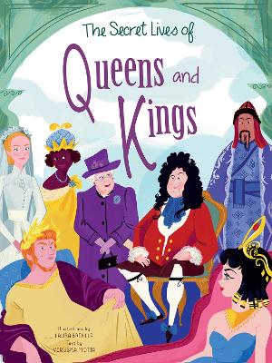 The Secret Lives of Queens and Kings book