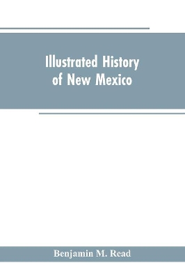 Illustrated History of New Mexico book
