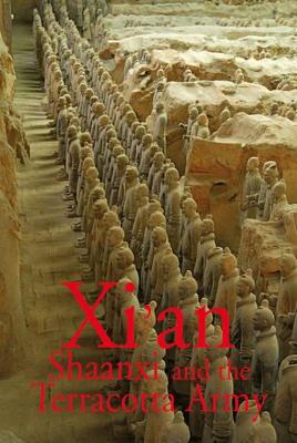 Xi'an Shaanxi and the Terracotta Army book